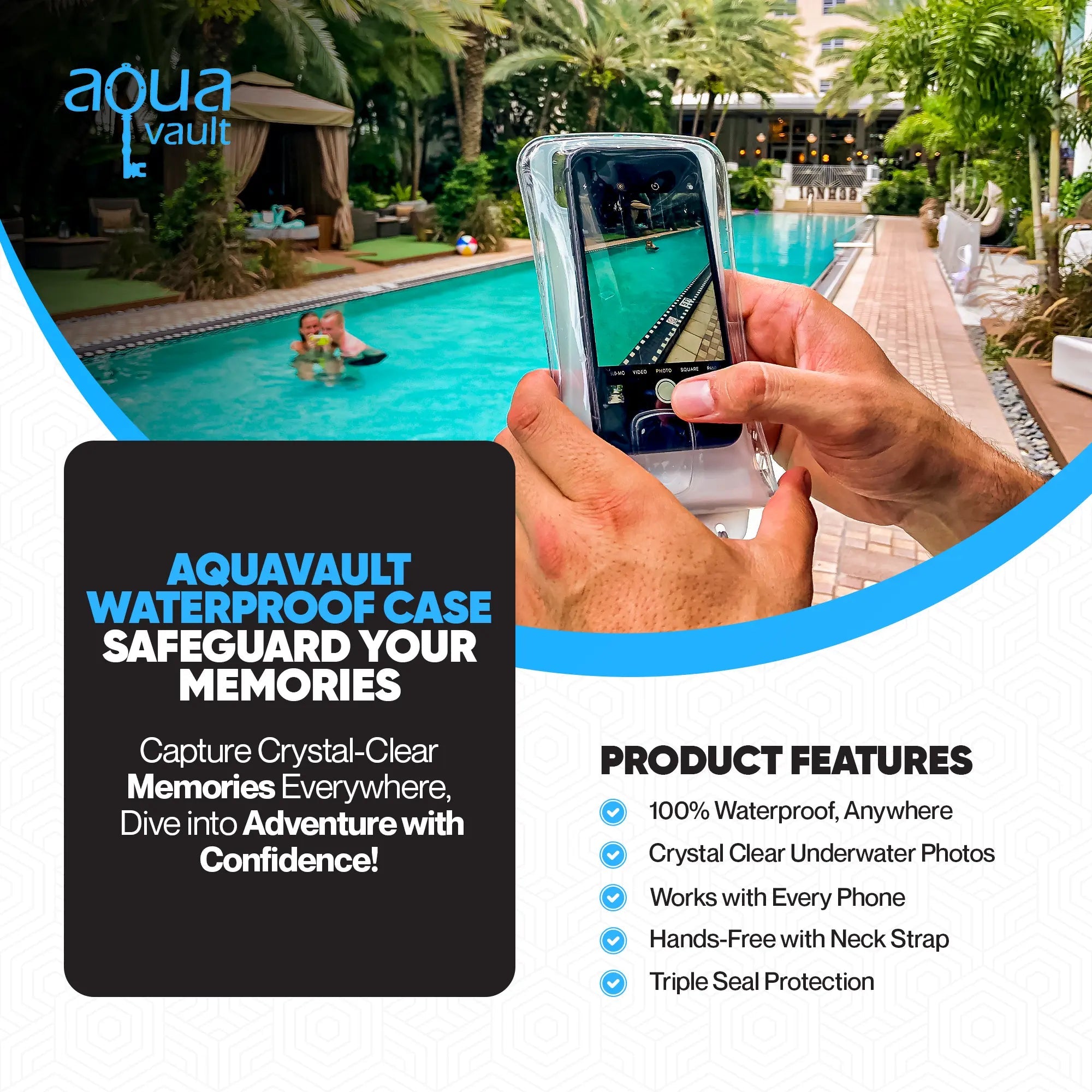 Person taking a photo of a pool with a smartphone, promoting AquaVault waterproof case.